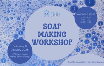 Blue poster with soap bubbles on it advertising a soap making workshop at Weston-super-Mare Museum