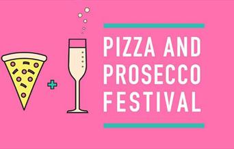 Pizza & Prosecco Festival