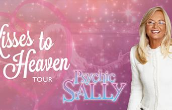 Psychic Sally - Kisses to Heaven Tour