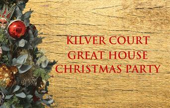Kilver Court Great House Christmas Party