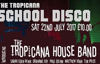 The Tropicana School Disco