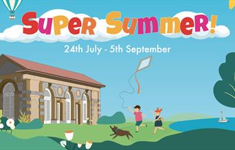 Make this summer's school holiday a Super Summer at Hestercombe with a heap of fantastically fun events, all aimed at children and families.
