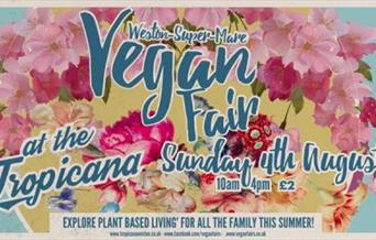 Weston-super-Mare Vegan fair plant-based Tropicana cookery food cosmetic