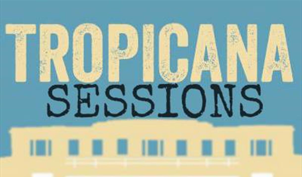 Tropicana Sessions