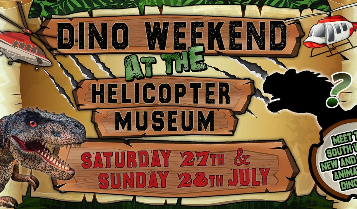 Dino Weekend at The Helicopter Museum poster with images of large dinosaurs and helicopters.