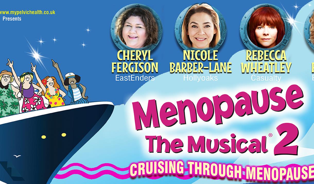 Menopause the Musical 2: Cruising Through the Menopause