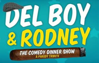 Del Boy and Rodney - The Dinner Show