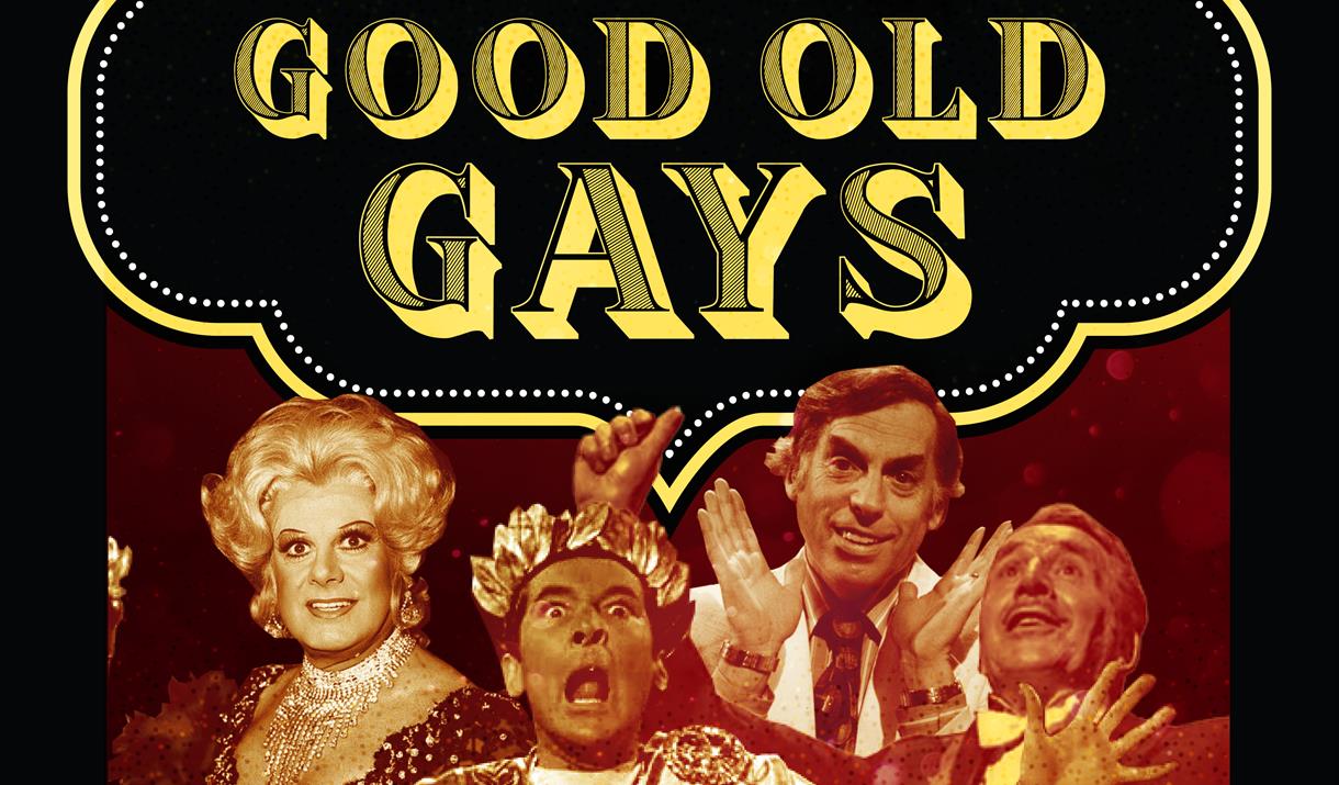 The Good Old Gays