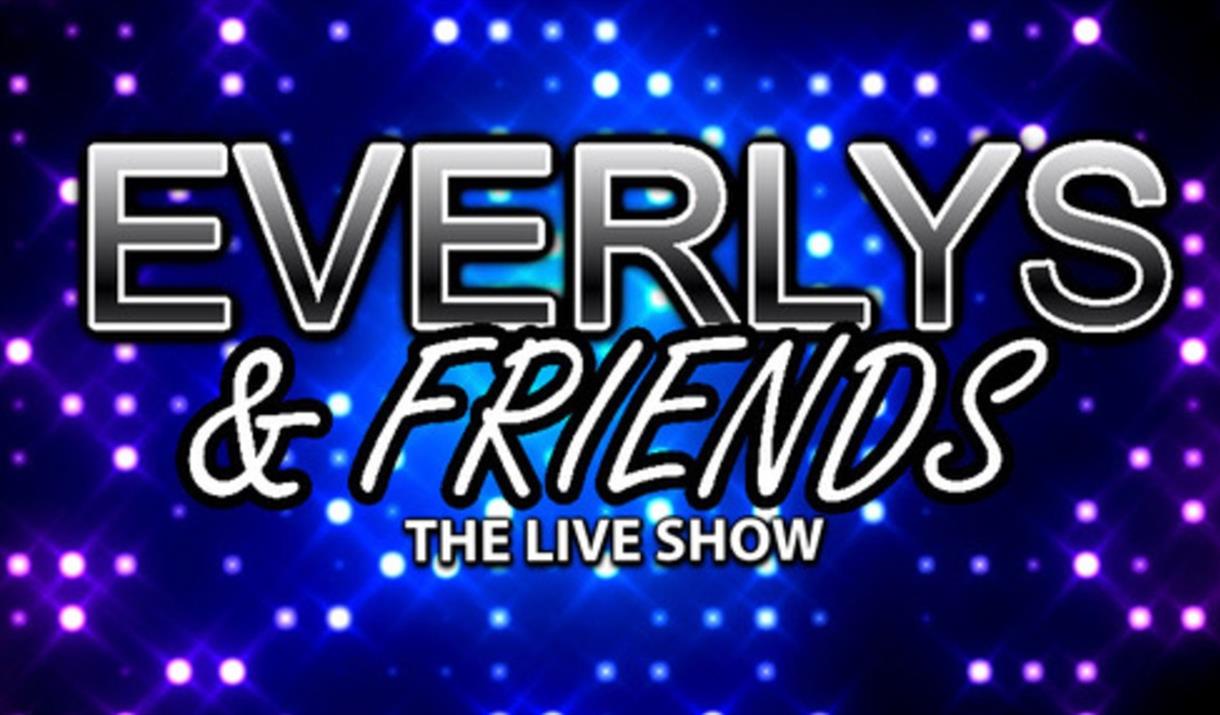 Everlys and Friends: The Live Tribute Show