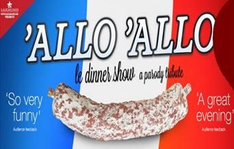 ‘Allo Allo – Le Dinner Show