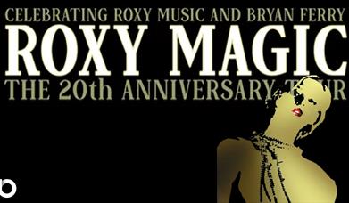 Roxy Magic 20th Anniversary Tour Promo Image