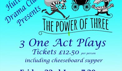 Hutton Drama Club presents The Power of Three - blue image with cartoon illustrations and wording