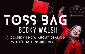 Poster of Becky Walsh in a red jacket, throwing a red bac in the air.