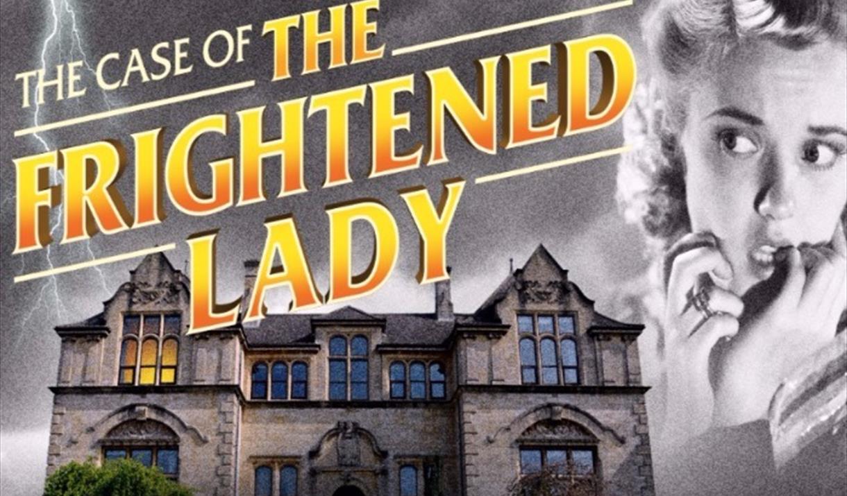 The Case Of The Frightened Lady