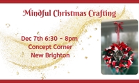 Christmas Banner w/ Christmas themed craft wreath  text Mindful Christmas Crafting - December 7th - 6:30 - 8pm - Concept Corner - New Brighton