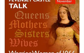 Pevensey Castle Warrior Women of 1066 talk poster