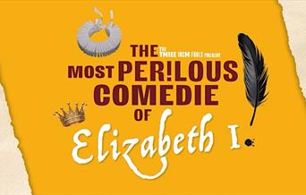 a promotional poster for the Comedie of Elizabeth I, with icons of a feather, crown and tudor ruff