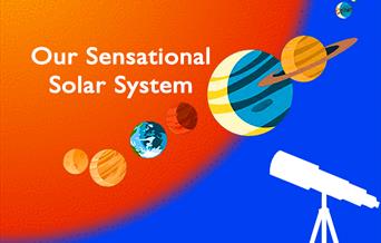 Our Sensational Solar System