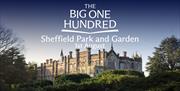 Historic Sheffield Park and Garden building set among landscaped greenery, with “The Big One Hundred – Sheffield Park and Garden 1st August” text over