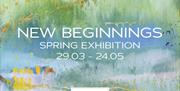 New Beginnings Spring Exhibition