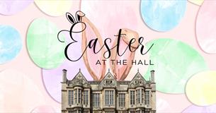 Easter at The Hall