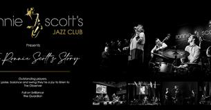 The Ronnie Scott's All Stars present 'The Ronnie Scott's Story'