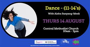 Dance - (11-14's) with Aisha Sanyang-Meek