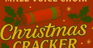 Chippenham Male Voice Choir presents Christmas Cracker