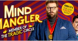 Mind Mangler: Member of the Tragic Circle