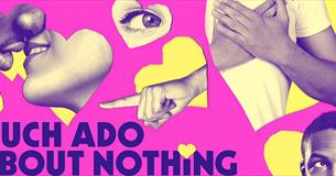 Much Ado About Nothing