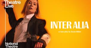 National Theatre Live: Inter Alia (Encore Screening)