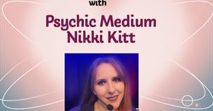 Evening of Psychic Mediumship with Nikki Kitt