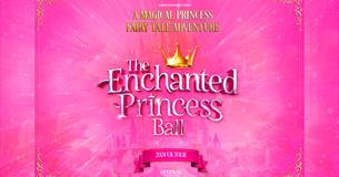 The Enchanted Princess Ball – 4.30pm show