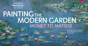 Exhibition on Screen – Painting the Modern Garden: Monet to Matis