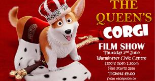 Warminster Civic Centre Film Show - The Queen's Corgi
