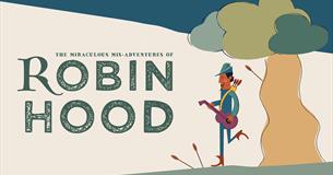 The miraculous mis-adventures of Robin Hood