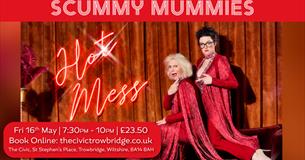 Scummy Mummies Hot Mess