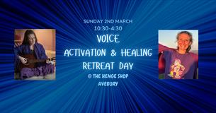 Voice Activation & Healing Retreat Day