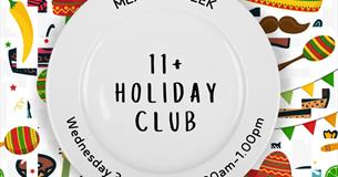 11+ Holiday Club - Mexican cooking