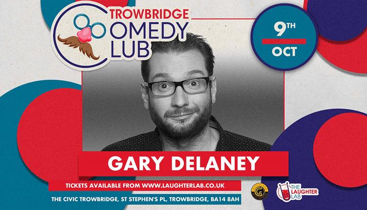 Trowbridge Comedy Club -  Gary Delaney