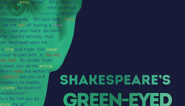 Shakespeare's Green-Eyed Monster