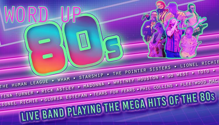 Word Up 80s Live