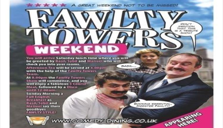 Fawlty Towers Weekend 17/08/2024