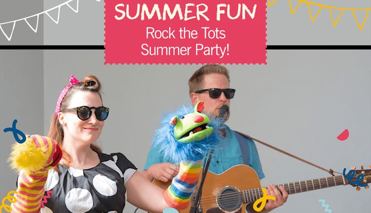 ROCK THE TOTS – SUMMER PARTY!