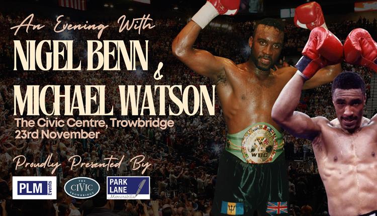 An Evening with Nigel Benn & Michael Watson