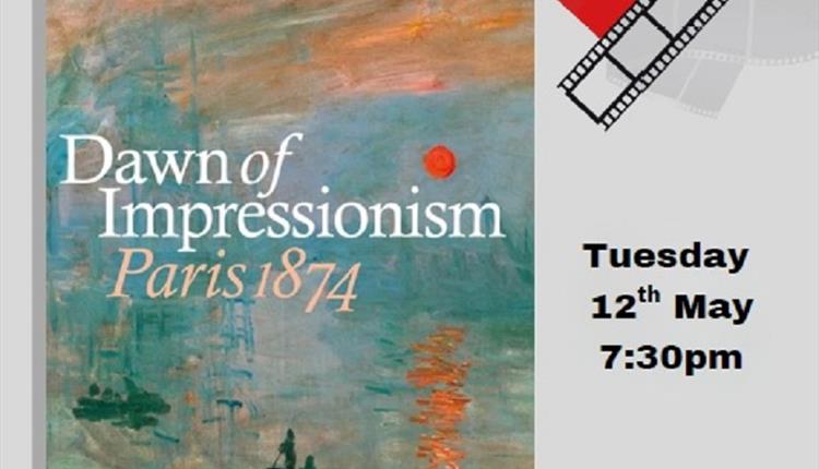 Chippenham Film Club May 2026 Screening: 'Exhibition on Screen: Dawn of Impressionism - Paris 1874' (rating PG)