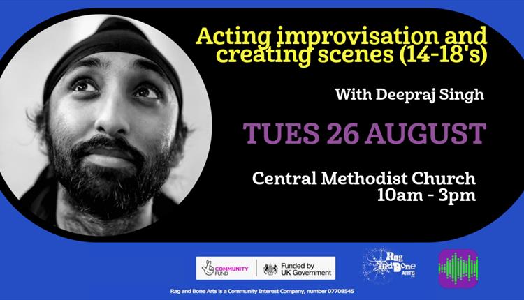 Acting improvisation and creating scenes (14-18's) with Deepraj Singh