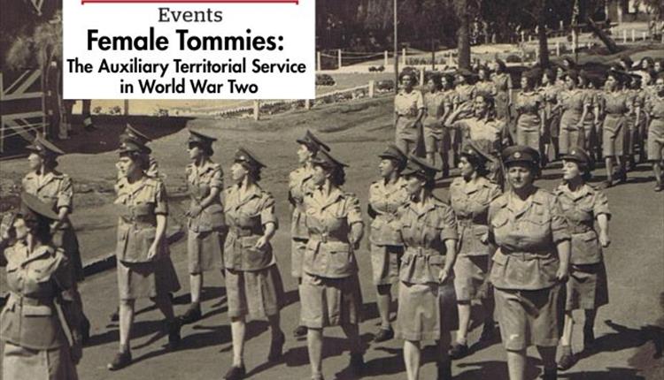 Evening Talk: Female Tommies: The Auxiliary Territorial Service in World War Two