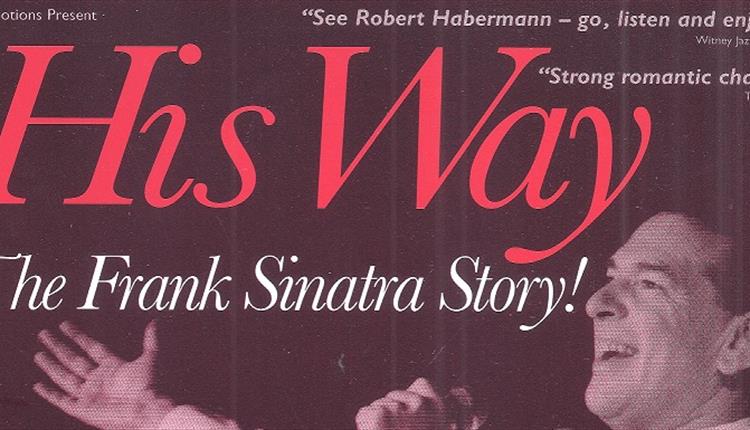 His Way- The Frank Sinatra Story!