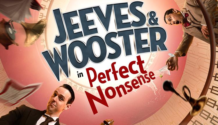 Jeeves and Wooster: In Perfect Nonsense